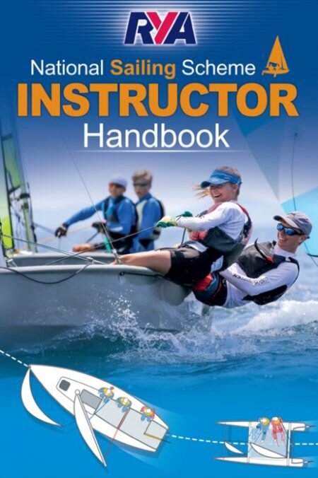 RYA National Sailing Scheme INSTRUCTOR Handbook